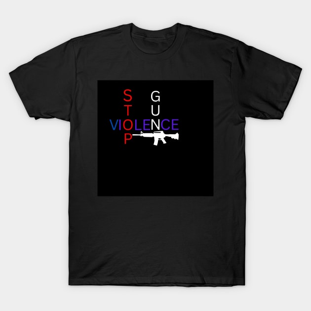 Stop Gun Violence T-Shirt by DROUAL DESIGNS